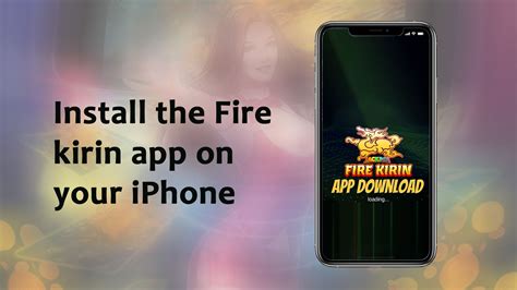 Click here to download the Fire Kirin App for iOS Apple iPhone. . Download code for fire kirin iphone